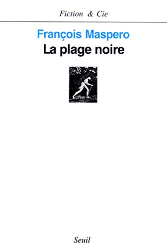 Stock image for La Plage noire Maspero, Francois for sale by LIVREAUTRESORSAS