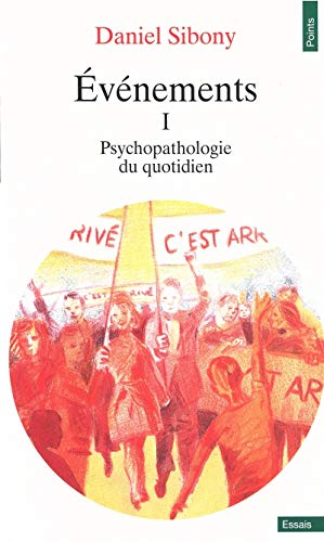 Stock image for Ev nements. Psychopathologie du quotidien (1) (Points essais) for sale by AwesomeBooks