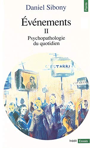 Stock image for Ev nements, tome 2. Psychopathologie du quotidien (T2) for sale by AwesomeBooks