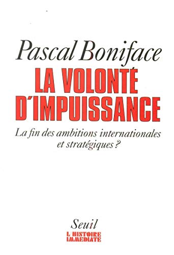 La Volont? d'Impuissance.