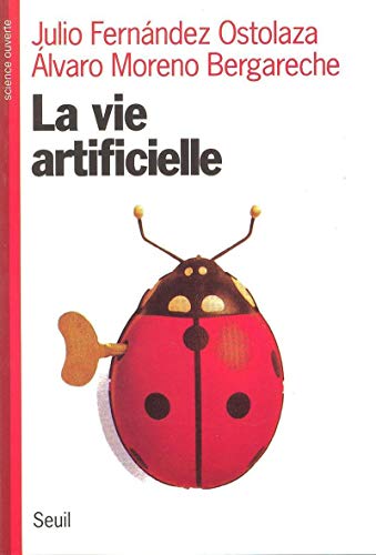 Stock image for La Vie artificielle for sale by ThriftBooks-Atlanta