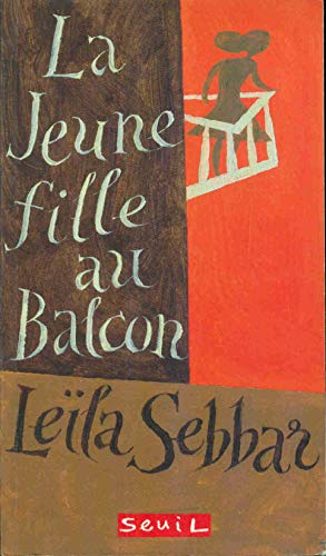 Stock image for La Jeune Fille au balcon for sale by Front Cover Books