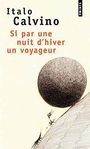 Beispielbild fr Si par une nuit d'hiver un voyageur Collection Points NP90 zum Verkauf von Le-Livre
