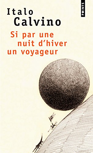 9782020251570: Si par une nuit d'hiver un voyageur