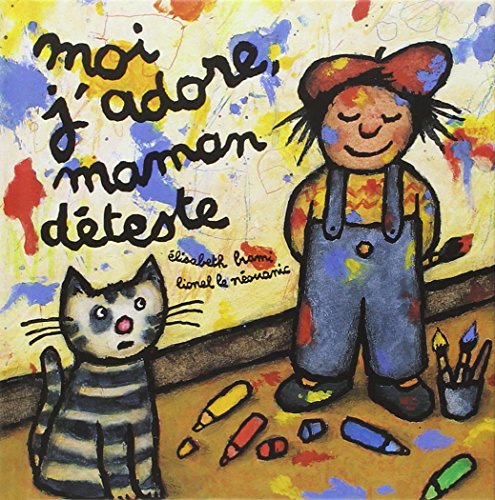 Beispielbild fr Moi J'Adore, Maman Deteste zum Verkauf von Better World Books