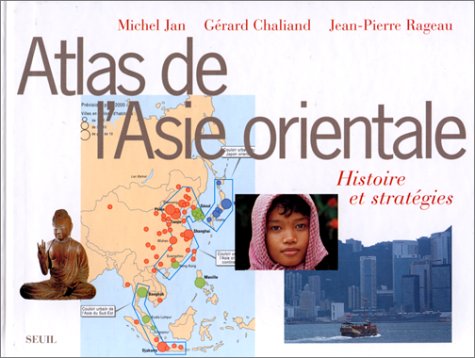 9782020254885: Atlas de l'Asie orientale. Histoire et stratgies