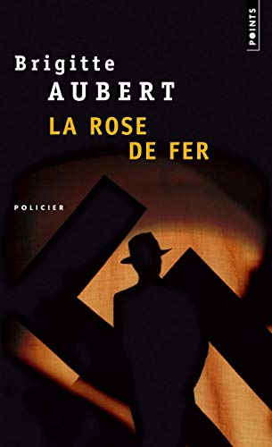 Stock image for La Rose de fer for sale by Librairie Th  la page