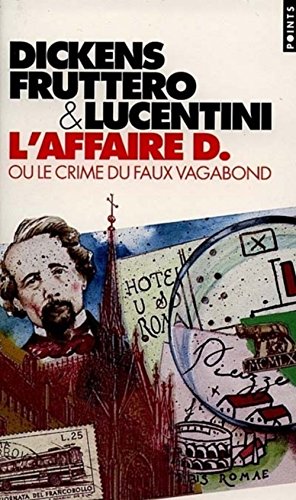 Imagen de archivo de L'affaire D. ou Le crime du faux vagabond Fruttero, Carlo and Lucentini, Franco a la venta por LIVREAUTRESORSAS