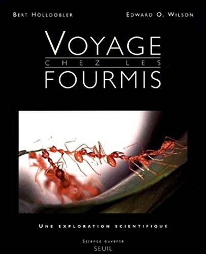 Stock image for Voyage Chez Les Fourmis : Une Exploration Scientifique for sale by RECYCLIVRE