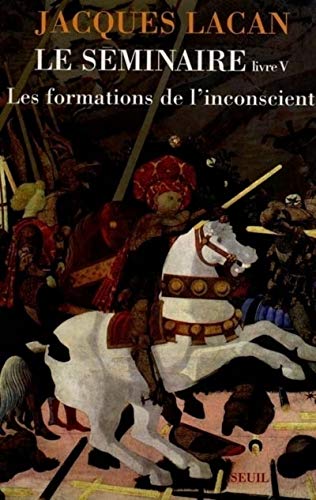 9782020256681: Le Seminaire. Livre 5, Les Formations De L'Inconscient: Les formations de l'inconscient (1957-1958)