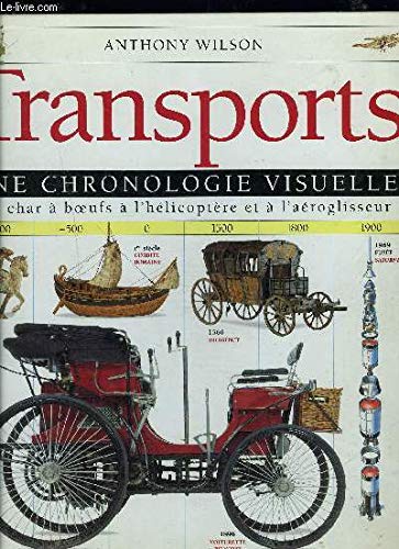 Beispielbild fr Transports : Une chronologie visuelle zum Verkauf von Better World Books