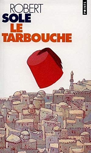 Beispielbild fr Le Tarbouche Sole, Robert zum Verkauf von LIVREAUTRESORSAS