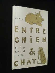 9782020258227: Entre chien et chat