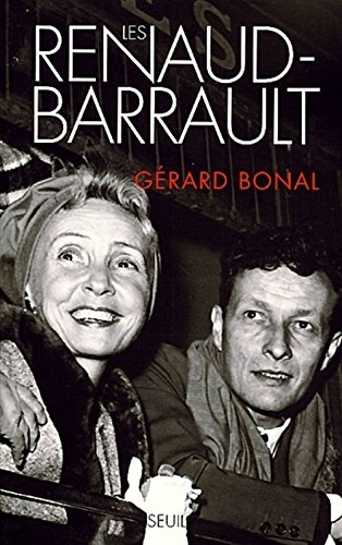 Stock image for Les Renaud-Barrault [Paperback] Bonal, G rard for sale by LIVREAUTRESORSAS