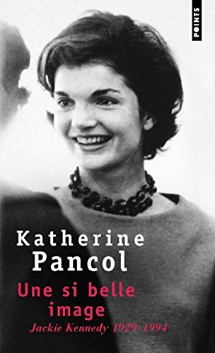 Beispielbild fr Une si belle image : Jackie Kennedy, 1929-1994 zum Verkauf von medimops