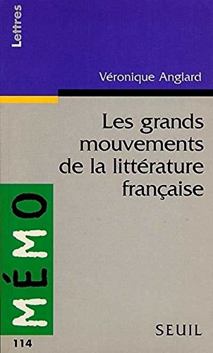 Beispielbild fr Les grands mouvements de la littrature franaise zum Verkauf von Ammareal