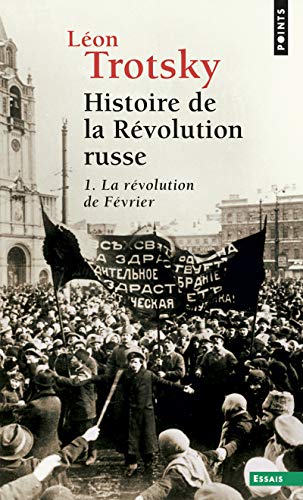 Beispielbild fr Histoire de la rvolution russe. Tome I. La Rvolution de fvrier zum Verkauf von Ammareal