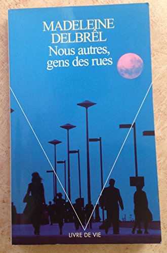 9782020263092: Nous autres, gens des rues: Textes missionnaires (Livre de vie)