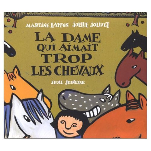 Beispielbild fr La Dame qui aimait trop les chevaux zum Verkauf von Wonder Book