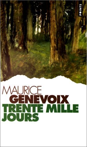 Trente mille jours (9782020264174) by Genevoix, Maurice