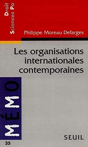Imagen de archivo de Les Organisations internationales contemporaines [Pocket Book] Moreau Defarges, Philippe a la venta por LIVREAUTRESORSAS