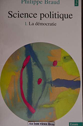 Stock image for Science politique, tome 1 - La dmocratie for sale by medimops