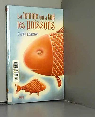 Beispielbild für La femme qui a tué les poissons zum Verkauf von Ammareal