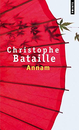 Annam Fiction, Poetry and Drama - Bataille, Christophe