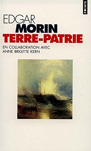 Terre-patrie (9782020285155) by Morin, Edgar; Kern, Anne Brigitte