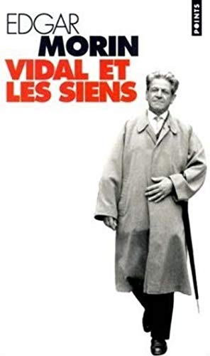 Vidal Et Les Siens (French Edition) (9782020285230) by Morin, Edgar