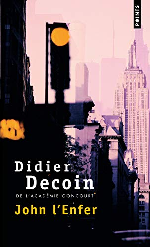 Imagen de archivo de John l'enfer [Pocket Book] Decoin, Didier a la venta por LIVREAUTRESORSAS