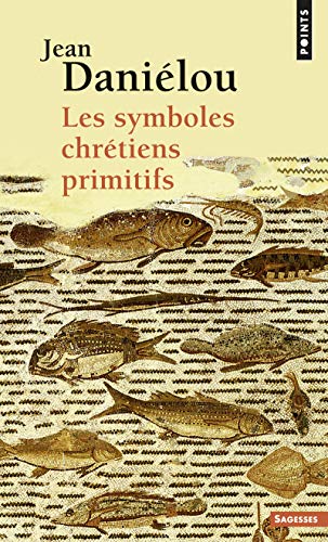 Stock image for Symboles Chr'tiens Primitifs(les) for sale by Gallix