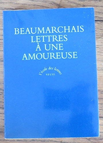 lettres a une amoureuse (9782020287845) by Beaumarchais Pierre-Augustin