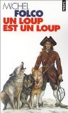 Beispielbild fr Un loup est un loup (French Edition) zum Verkauf von Better World Books