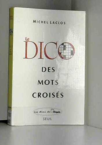 Beispielbild fr Le Dico Des Mots Croiss zum Verkauf von RECYCLIVRE
