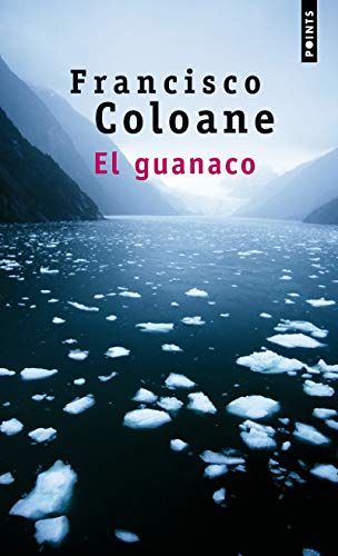 El Guanaco (9782020299114) by Coloane, Francisco