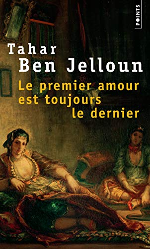 Stock image for Le Premier Amour Est Toujours le Dernier for sale by Better World Books