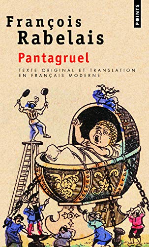 9782020300339: Pantagruel: Texte original et translation en franais moderne (Points)