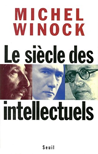 9782020300636: Le Sicle des intellectuels