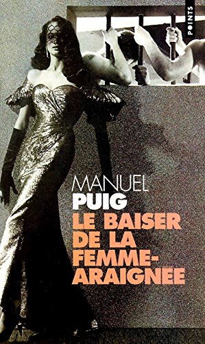 Beispielbild fr Le baiser de la femme-araign�e (French Edition) zum Verkauf von Wonder Book