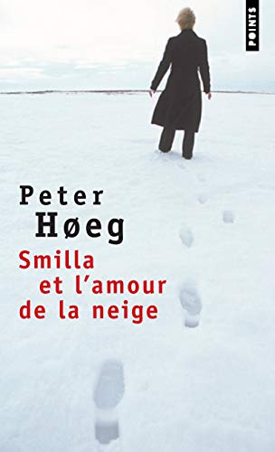 Smilla et l'amour de la neige (9782020301091) by Hoeg, Peter