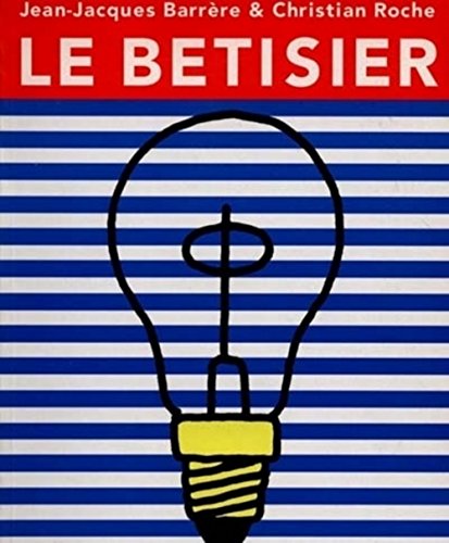 Stock image for Le btisier des philosophes for sale by Ammareal