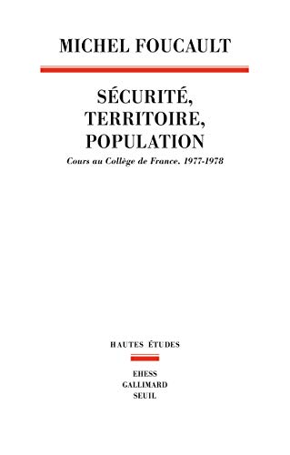 9782020307994: Scurit, Territoire, Population: Cours au Collge de France (1977-1978) (Hautes Etudes)