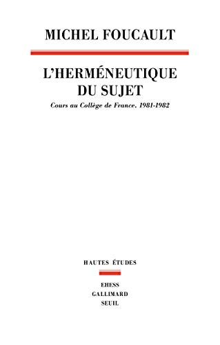 9782020308007: L'Hermneutique du sujet. Cours au Collge de France (1981-1982) (Hautes Etudes)