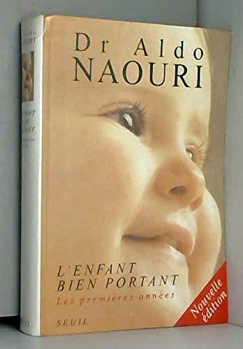 9782020308519: L'Enfant bien portant. De 0  2 ans