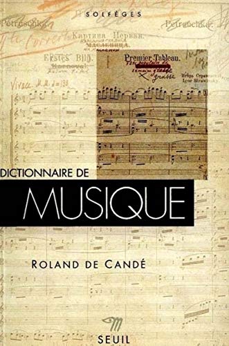 Beispielbild fr Dictionnaire De La Musique zum Verkauf von RECYCLIVRE