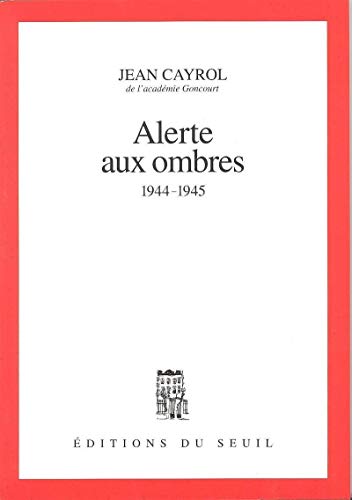 Beispielbild fr Alerte aux ombres : 1944-1945 zum Verkauf von Ammareal