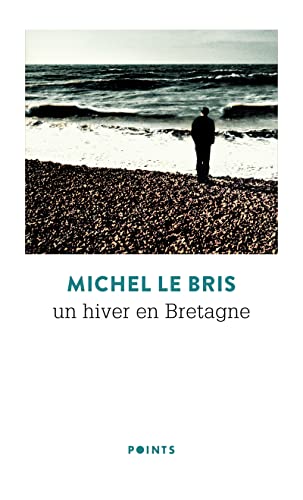 Beispielbild fr Un Hiver En Bretagne (Points) zum Verkauf von WorldofBooks