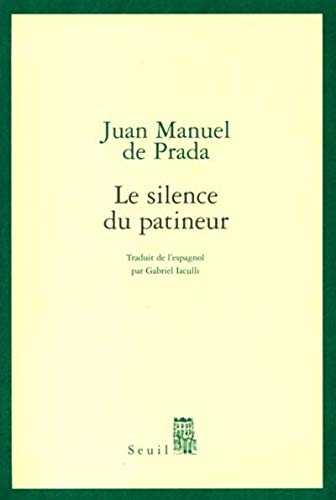 Le Silence du patineur (9782020311144) by Prada, Juan Manuel De