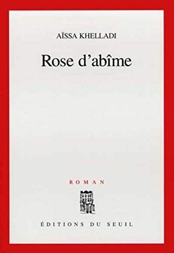 9782020312332: Rose d'abme (Cadre rouge)